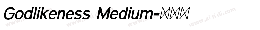 Godlikeness Medium字体转换